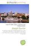 Cover of Escort Carrier by  6130286430