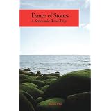 Dance of Stones: A Shamanic Road Trip