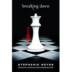Breaking Dawn (The Twilight Saga Book 4)
