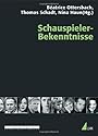 Schauspieler-Bekenntnisse (Praxis Film)