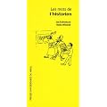 Les mots de l'historien