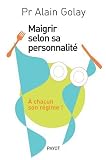 Maigrir selon sa personnalit�