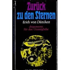 Erich von D�niken: Zur�ck zu den Sternen- Argumente f�r das Unm�gliche