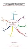 How to Study with Mind Maps: The Concise Learning Method for Students and Lifelong Learners (Expanded Edition)