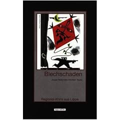 Blechschaden: Ein Regional-Krimi aus Lippe