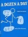 A Dozen a day - Livre 1 : Préparatoire