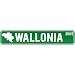 New  Wallonia Drive - Sign / Signs  Belgium Street Sign City