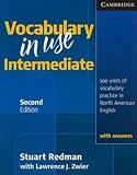 Vocabulary in use. : intermediate : 100 units of vocabulary practice in North American English, with answers