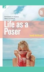 Life as a Poser (The 310)