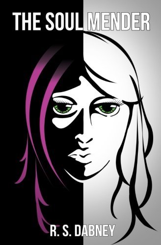 The Soul Mender (The Soul Mender Trilogy) (Volume 1)