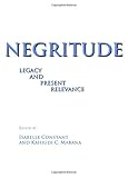 Negritude : legacy and present relevance