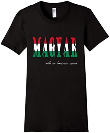 Women's Magyar with an American accent t-shirt for Hungarians in USA Medium Black