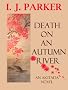 Death on an Autumn River (A Sugawara Akitada Novel)