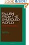 "Fallen from the Symboled World": Precedents for the New Formalism