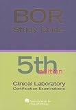 Clinical Laboratory: Certification Examinations   [BOC STUDY GUIDES CLINICAL L-5E] [Paperback]