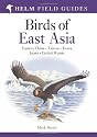 Birds of East Asia (Helm Field Guides)