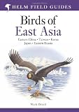 Birds of East Asia (Helm Field Guides)