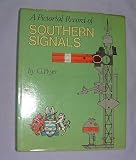 A pictorial record of Southern signals