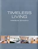 Timeless Living Handbook 2012-2013 / Maisons Intemporelles Manuel 2012-2013 / Tijdloos Wonen Handboek 2012-2013