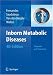 Inborn Metabolic Diseases: Diagnosis and Treatment