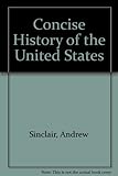 A concise history of the United States