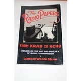 radio papers from krab to kchu essays on the art and practice of radio transmission