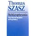 Schizophrenia: The Sacred Symbol of Psychiatry
