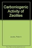 Carboniogenic activity of zeolites
