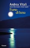 Furto di luna (Garzanti Narratori)