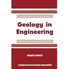 Geology in Engineering by  R. Bowen