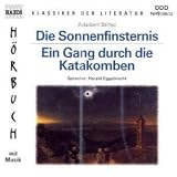 Produkt-Bild: Die Sonnenfinsternis / Ein Gang durch die Katakomben, 1 Audio-CD