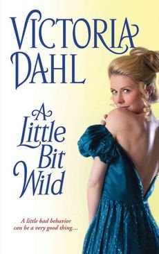 [(A Little Bit Wild)] [By (author) Victoria Dahl] published on (August, 2010)