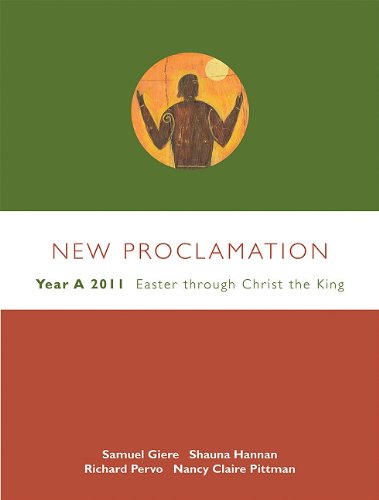 New Proclamation: Year A, 2011, Easter Through Christ the King