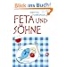 Feta und S�hne