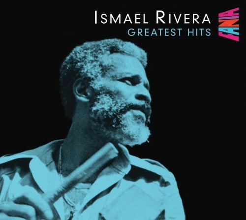 Ismael Rivera - Greatest Hits - Zortam Music