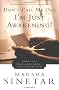 Don't Call ME Old, I'm Just Awakening!: Spiritual Encouragement for Later Life