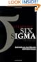 Strategic Six Sigma: Best Practices from the Executive Suite