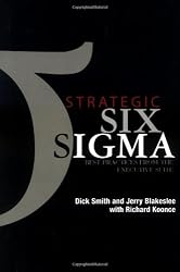 Strategic Six Sigma: Best Practices from the Executive Suite