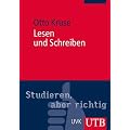 Lesen und Schreiben: Der richtige Umgang mit Texten im Studium. Studieren aber richtig