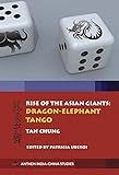 Rise of the Asian giants : the dragon-elephant tango