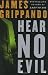 Hear No Evil (Grippando, James)