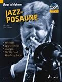 Produkt-Bild: Jazz-Posaune: Konzepte, Spieltechniken, &Uuml;bungen. Posaune. Lehrbuch mit CD.: Konzepte, Spieltechniken, Beispiele