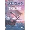 L'ultimo viaggio di Jack Aubrey