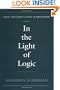 In the Light of Logic (Logic & Computation in Philosophy)