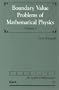 Boundary Value Problems of Mathematical Physics (Classics in Applied Mathematics, 29) 2 volume set (v. 1&2)