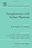 Nanophotonics with Surface Plasmons (Advances in Nano-Optics and Nano-Photonics)