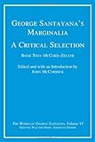 George Santayana's marginalia : a critical selection