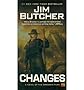 [CHANGES] BY Butcher, Jim (Author) Roc (publisher) Massmarketpaperback