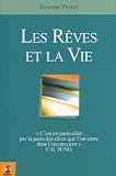 Les r�ves et la vie