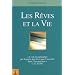 Les r�ves et la vie